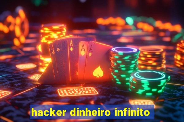 hacker dinheiro infinito